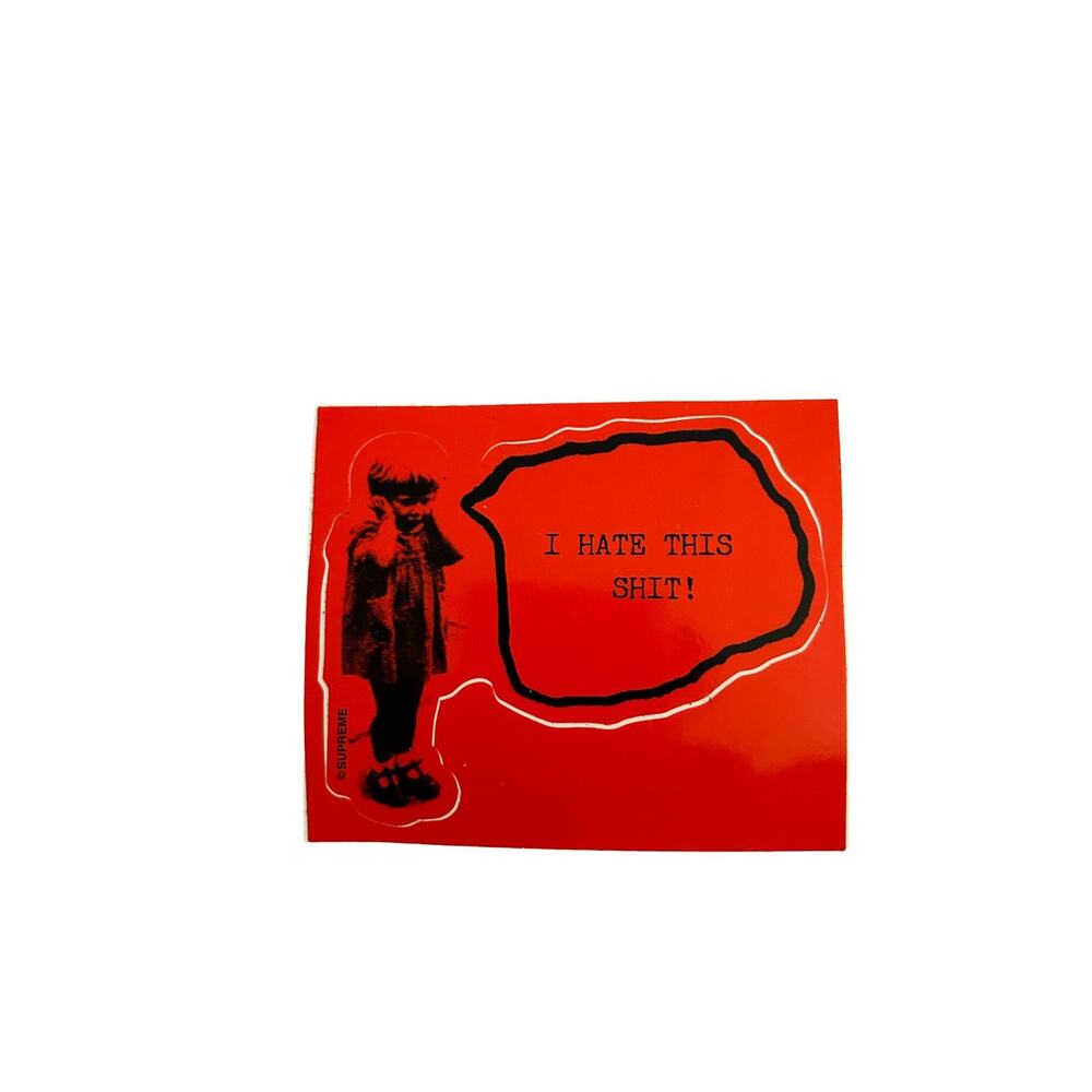 Supreme “I Hate This Sh1t!” Sticker Classic Text Graphic Authentic